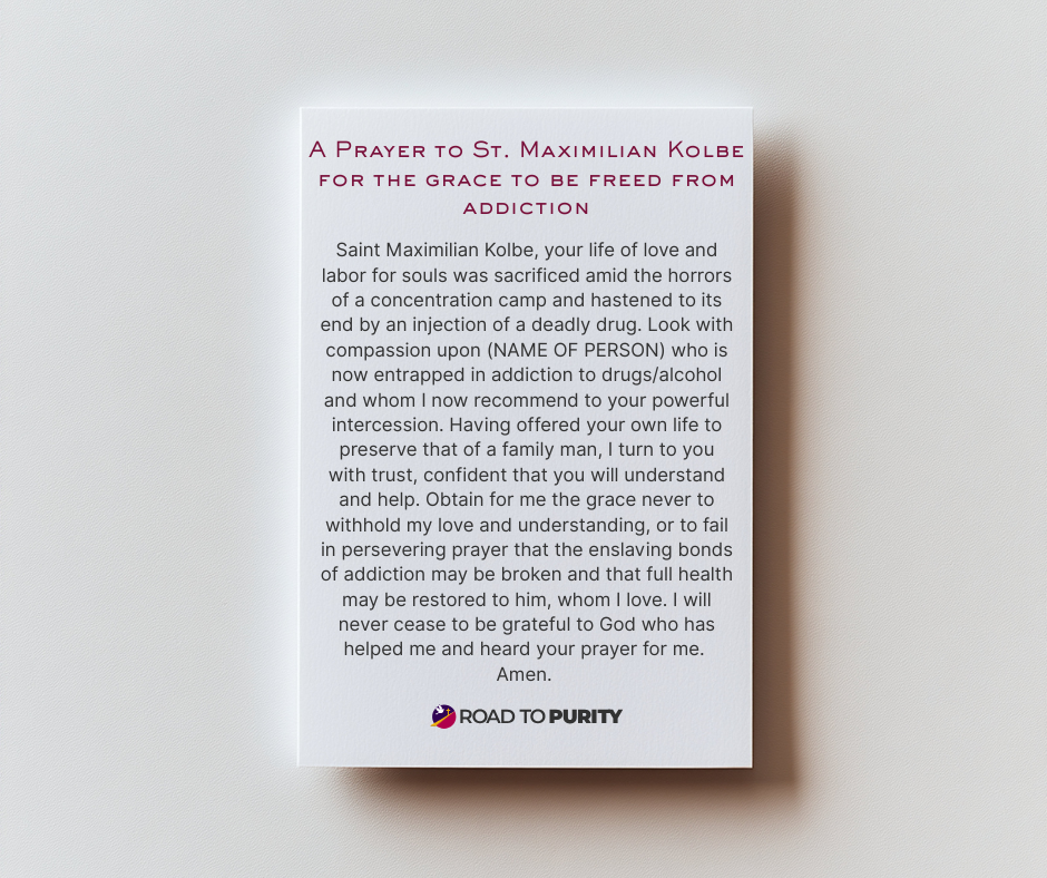 A Prayer to Saint Maximilian Kolbe for the Grace to be Freed from Addiction- Holy Card / 2 1/4"x 3 1/2" (b)