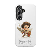 Samsung  St. Michael the Archangel Tough Phone Case with Inspirational Quote