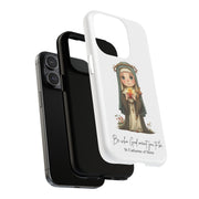St Catherine of Siena Phone Case, Tough Magnetic Case, Inspirational Quote