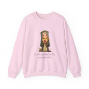 Classic Cute Saint Catherine of Siena Adult Sweatshirt  Catholic Gift  Faith Apparel in 13 Colors