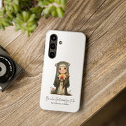 Samsung St. Catherine of Siena Tough Phone Case with Inspirational Quote