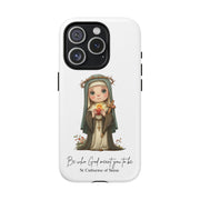 St Catherine of Siena Phone Case, Tough Magnetic Case, Inspirational Quote