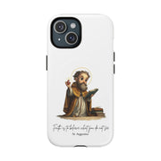 Saint Augustine Phone Case, Tough Magnetic Case, Inspirational Quote