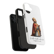Samsung St Ignatius of Loyola Tough Phone Case with Inspirational Quote