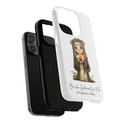St Catherine of Siena Phone Case, Tough Magnetic Case, Inspirational Quote