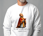 Cozy Cute Saint Ignatius of Loyola Adult Sweatshirt  Catholic Gift  Faith Apparel in 13 Colors