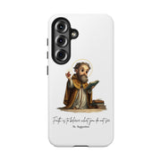 St. Augustine Tough Phone Case with Inspirational Quote