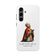 Samsung St Ignatius of Loyola Tough Phone Case with Inspirational Quote