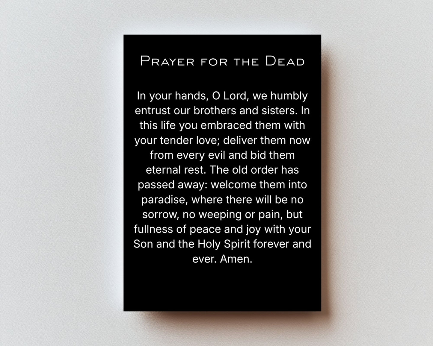 CLASSIC VERSION Prayer in Preparation for Death -PREMIUM METAL