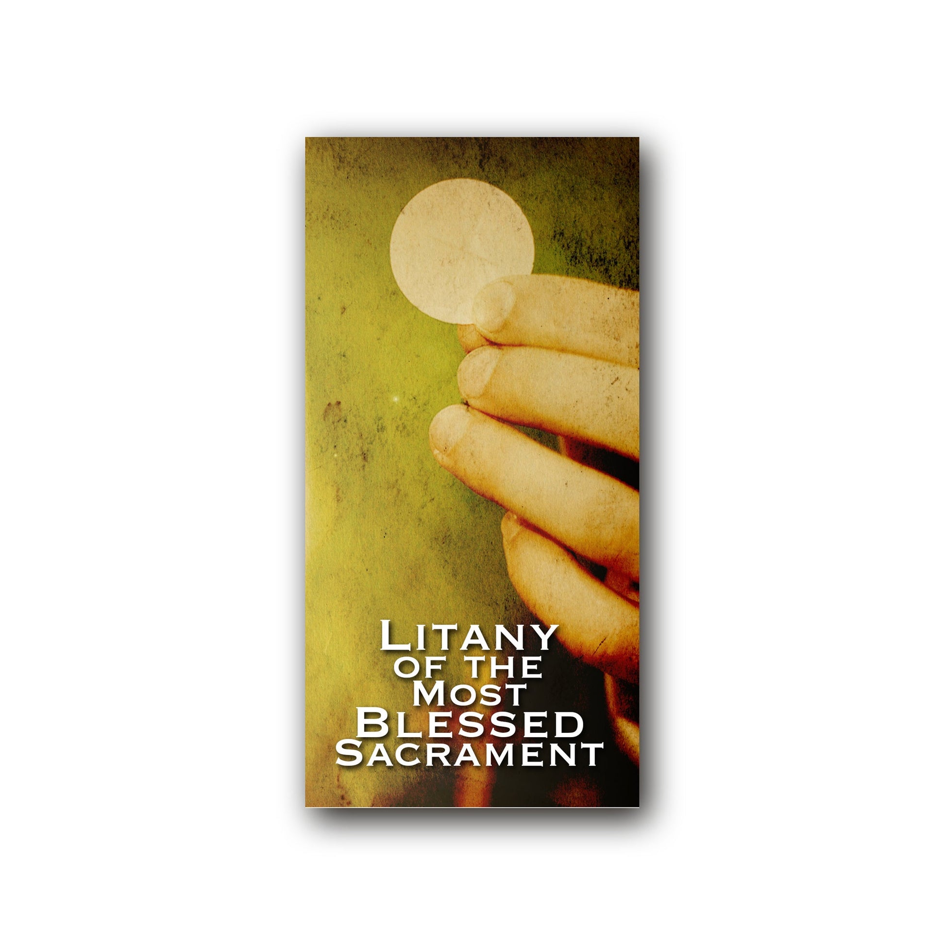 Litany of the Most Blessed Sacrament  - Prayer Card / 3" x 6" folded — front