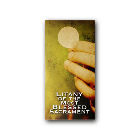 Litany of the Most Blessed Sacrament  - Prayer Card / 3" x 6" folded — front
