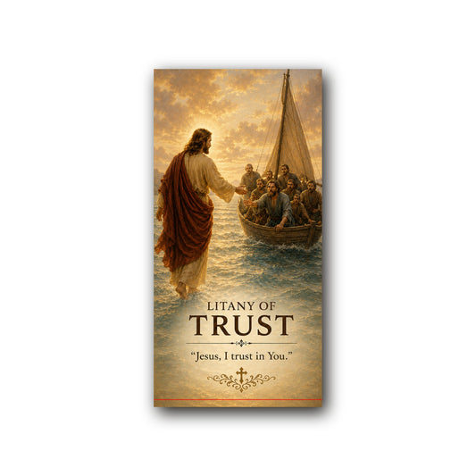 Litany of Trust - Prayer Card / 3" x 6" folded — front