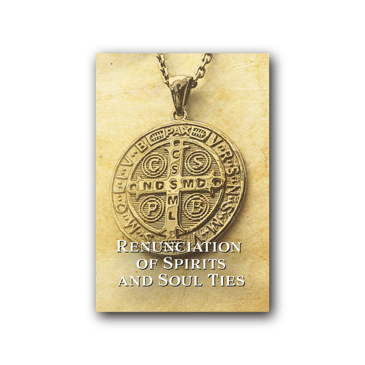 NEW! Renunciation of Spirits and Soul Ties - Prayer Card / 3" x 6" folded — front