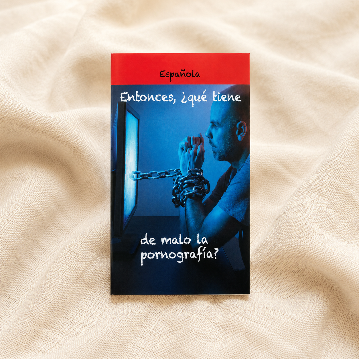 Entonces qué tiene de malo la pornografía Spanish pamphlet closed front cover